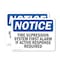 Signmission Fire Suppression System First Alarm If Active OSHA Notice Sign, Vinyl Decal, 10in W x 7in L, 2PK OS-2PACK-NS-D-710-L-12701 - alternate 1